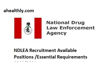 NDLEA Recruitment Available Positions /Essential Requirements 2023/2024